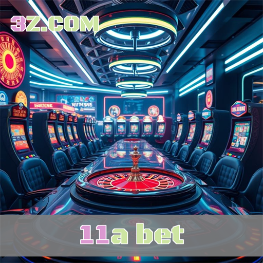 11a bet
